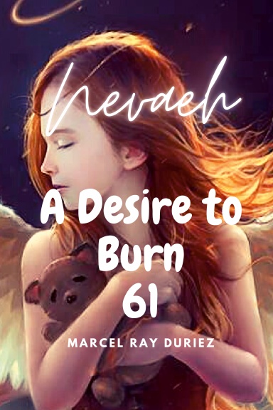Nevaeh A Desire to Burn
