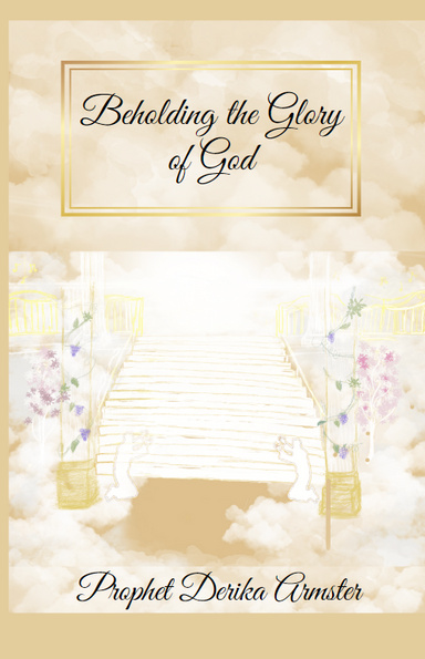 Beholding the Glory of God