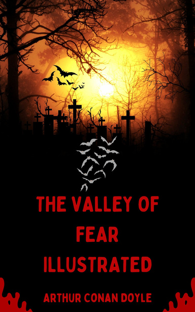 The Valley of Fear Illustrated