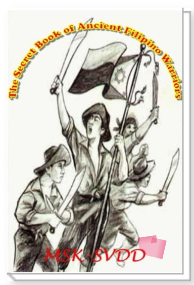 The Secret Book of Ancient Filipino Warriors