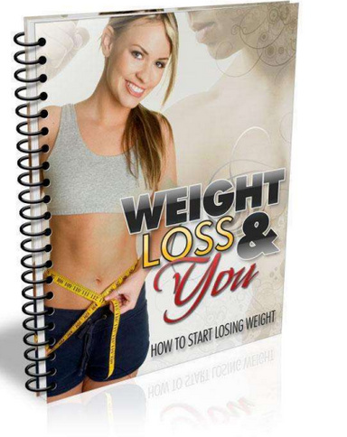 WEIGHT LOSS AND YOU