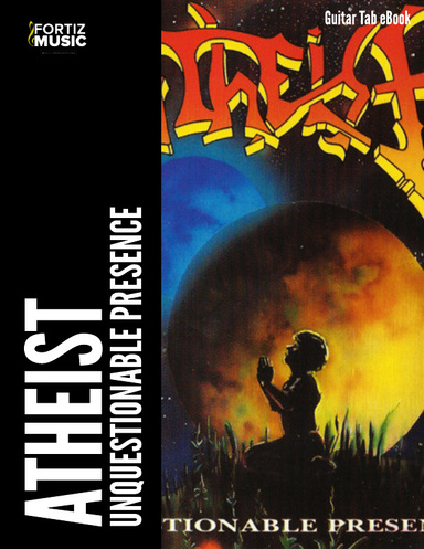 Atheist-Unquestionable Presence Guitar Tab eBook