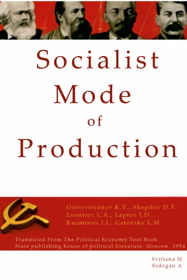Socialist Mode of Production-Socialist Industrialization