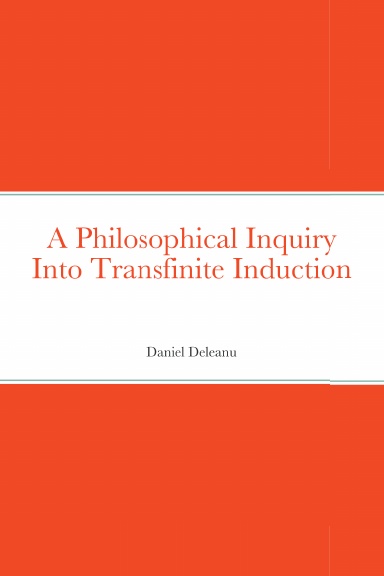 A Philosophical Inquiry into Transfinite Induction
