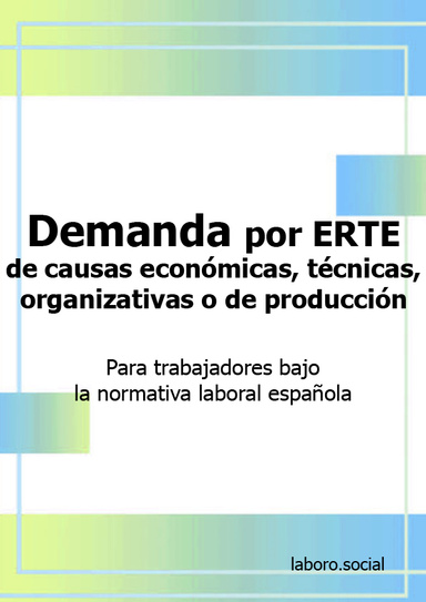 Demanda por ERTE de causas económicas, técnicas, organizativas o de producción