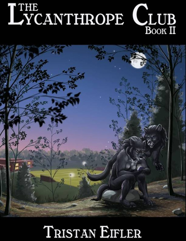 The Lycanthrope Club: Book II