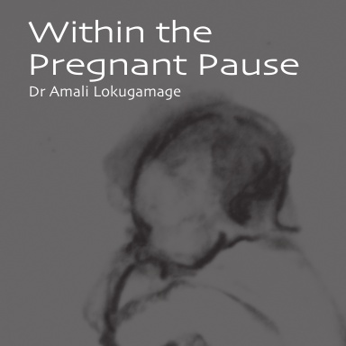 Within the Pregnant Pause