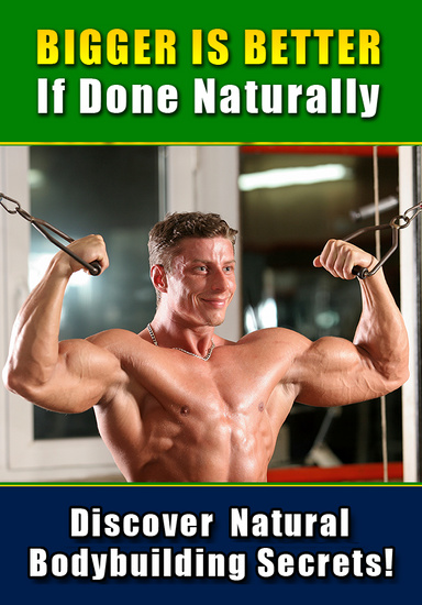 Bigger Is Better If Done Naturally