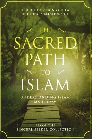 The Sacred Path of Islam