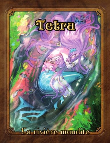 Tetra - La rivière maudite