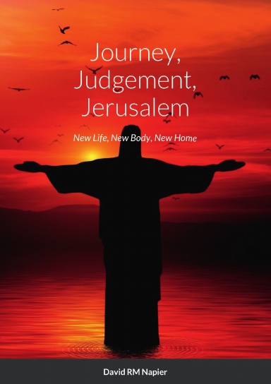 Journey, Judgement, Jerusalem