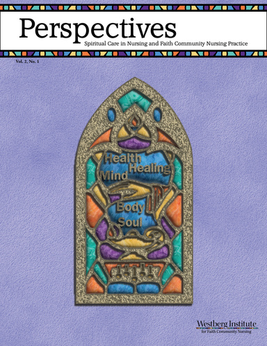 Perspectives: Spiritual Care in Nursing and Faith Community Nursing Practice