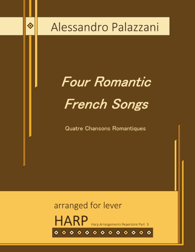 Four Romantic French Songs - arranged for lever harp - spiral bound