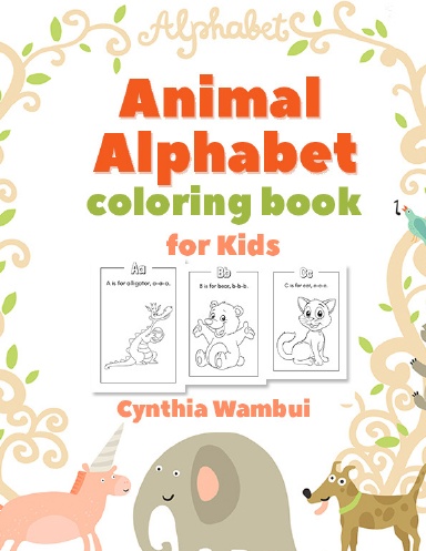 ABC Animals Coloring Book for Kids Ages 3-5: Fun Children's Activity Coloring  Books for Toddlers and Kindergarten Ages 3, 4 & 5. (Paperback) 