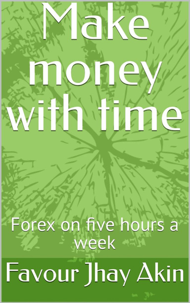 Make money with time