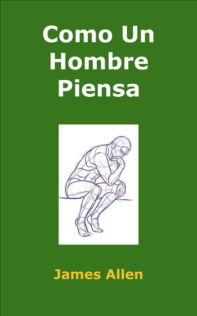 Como Un Hombre Piensa