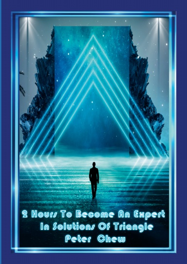 2  Hour  To  Become An   Expert  In  Solution Of  Triangle