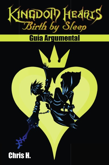 Kingdom Hearts: Birth by Sleep - Guía Argumental (tapa dura)