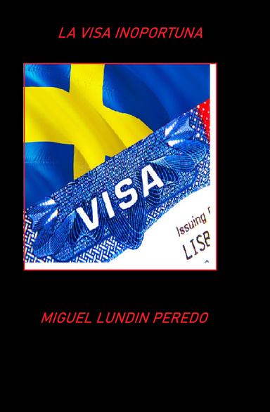 LA VISA INOPORTUNA