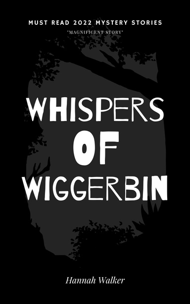 Whispers of Wiggerbin