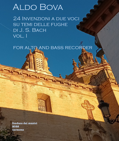 24 Invenzioni su temi di Bach for alto and bass recorder vol. I