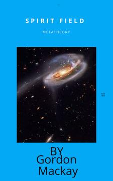 Spirit Field Metatheory