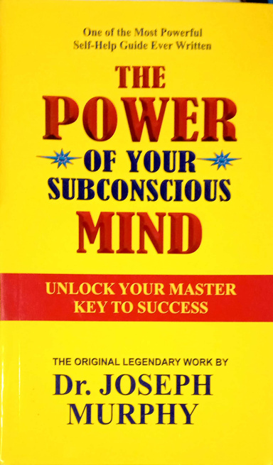 The POWER of Your Subconscious Mind