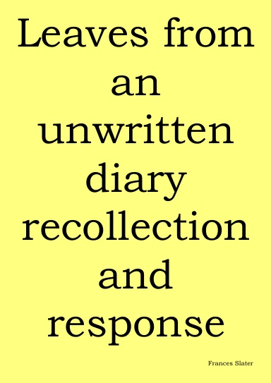Leaves from an Unwritten Diary