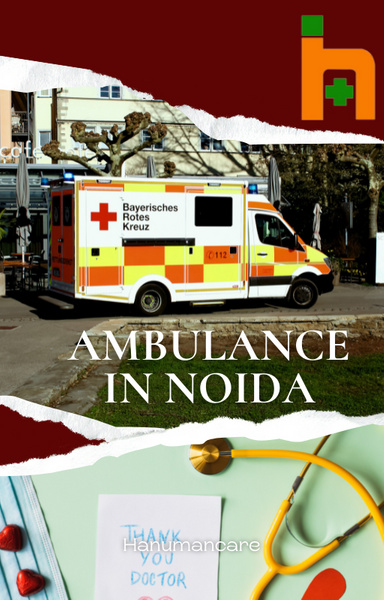 Best Ambulance service in Noida