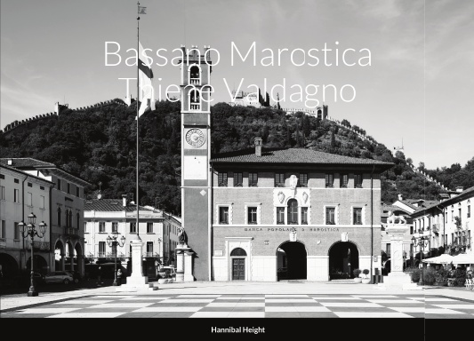 Bassano Marostica Thiene Valdagno