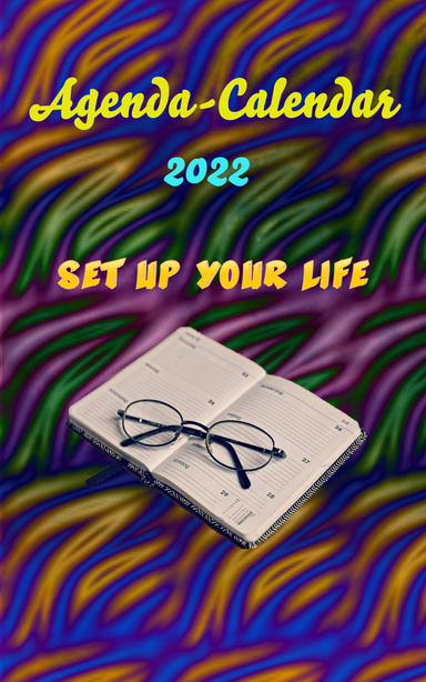Agenda- Calendar Set Up Your Life