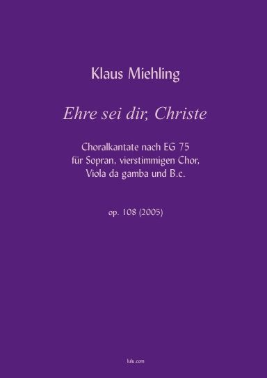 Ehre sei dir, Christe