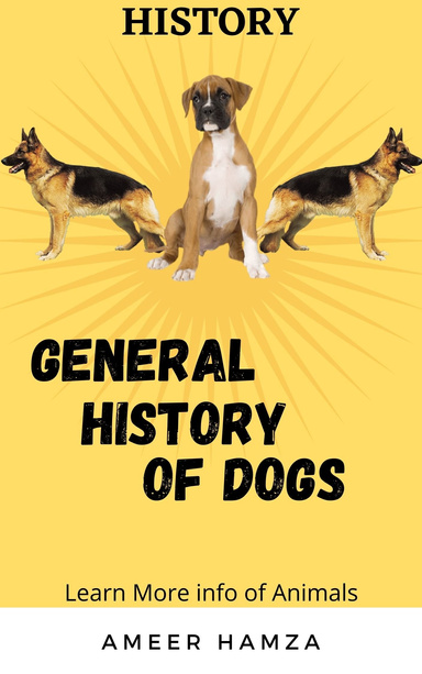 General History of Dogs