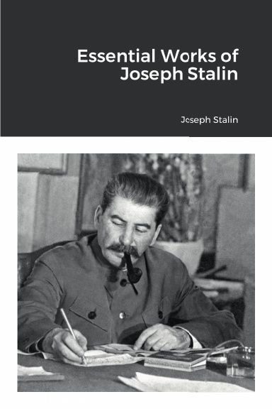 Essential Works of Joseph Stalin