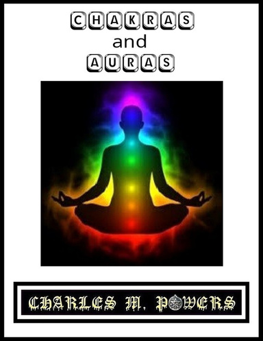 CHAKRAS and AURAS