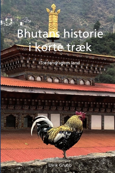 Bhutans historie i korte træk