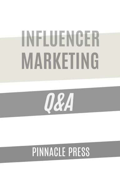 Influencer Marketing Q&A