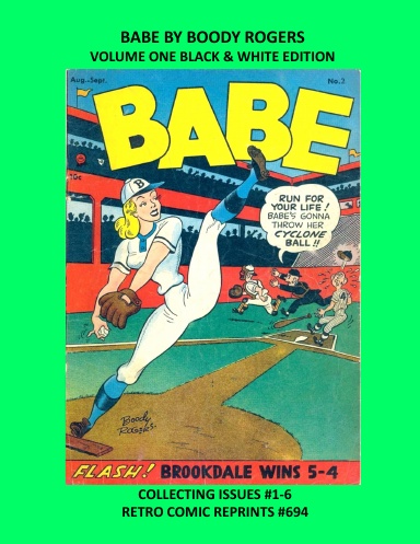 BABE BY BOODY ROGERS VOLUME ONE BLACK & WHITE EDITION