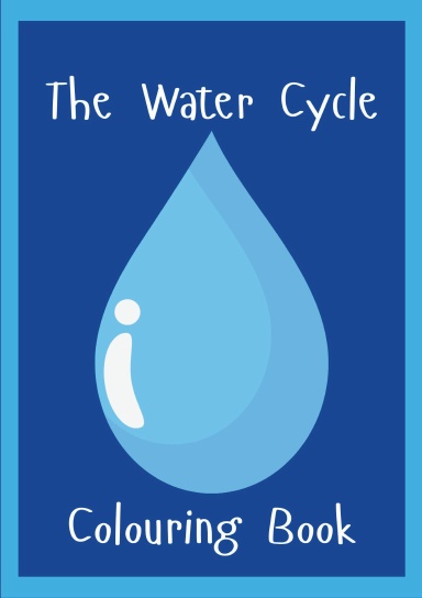 The Water Cycle Educational Colouring Book