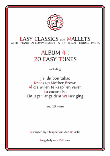 Easy Classics for Mallets - Album 4: 20 Easy Tunes