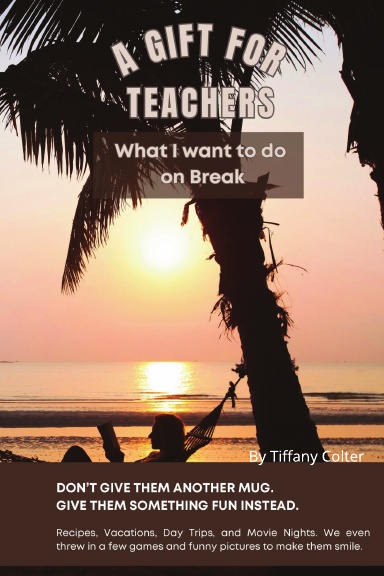 A Gift for Teachers