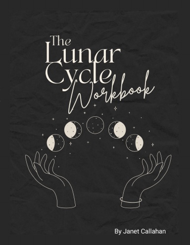 The Lunar Cycle Workbook