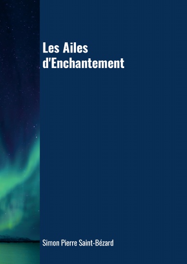 Les Ailes d'Enchantement
