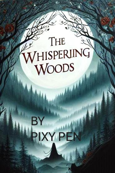 The Whispering Woods