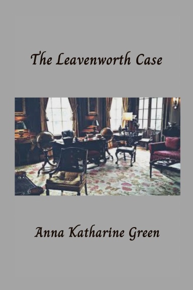 The Leavenworth Case