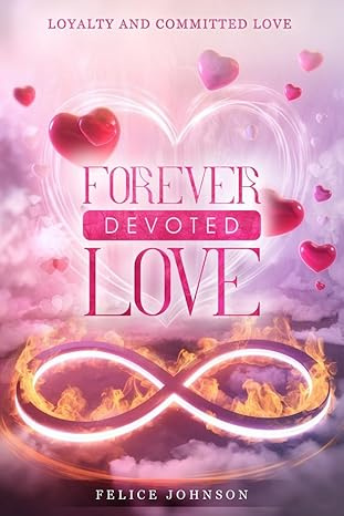 Forever Devoted Love
