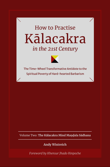 How to Practise Kālacakra in the 21st Century