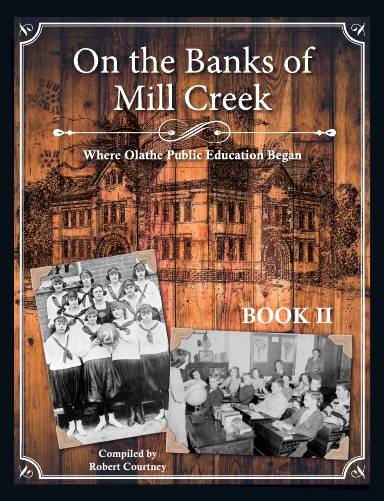 On the Banks of Mill Creek - Book II