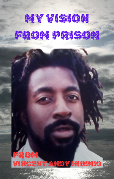 My Vision from Prison