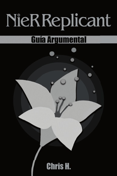 NieR Replicant - Guía Argumental